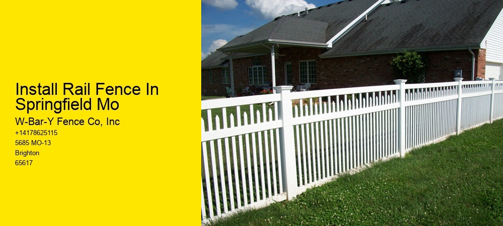Install Rail Fence In Springfield Mo